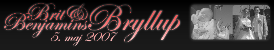 Brit & Benjamins Bryllup
